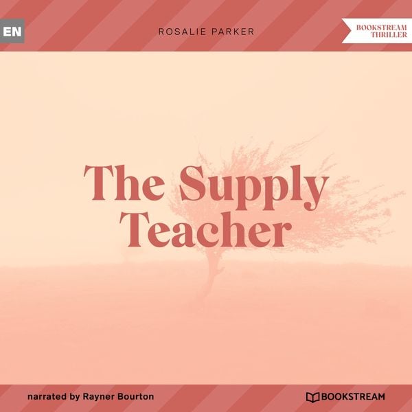 The Supply Teacher - Rosalie Parker, Audio, 9783991354277