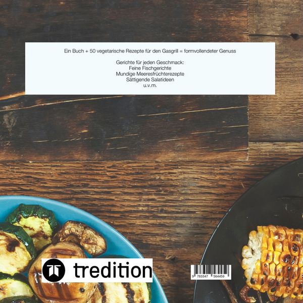 Produktbild: Vegetarisch Schlemmen und Genie&szlig;en mit dem Gasgrill