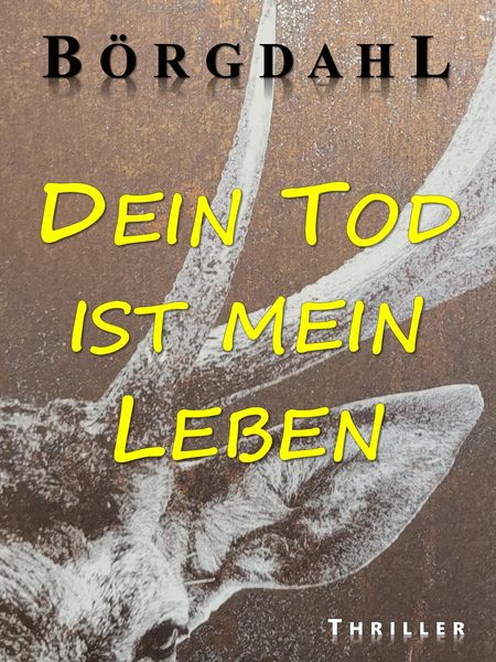 Produktbild: Dein Tod ist mein Leben