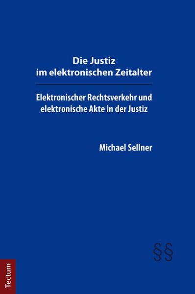 Produktbild: Die Justiz im elektronischen Zeitalter