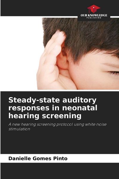 Produktbild: Steady-state auditory responses in neonatal hearing screening