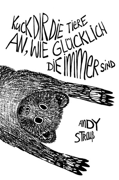 Produktbild: Kuck dir die Tiere an, wie gl&uuml;cklich die immer sind