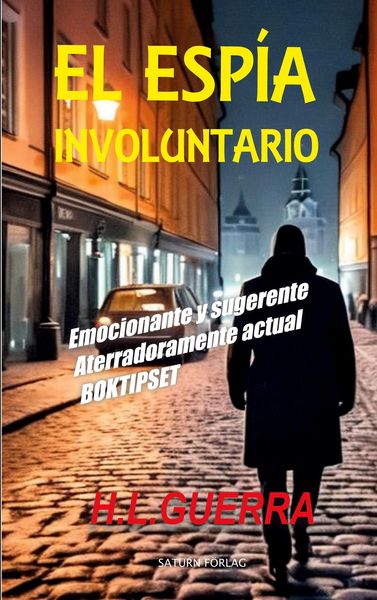 Produktbild: El esp&iacute;a involuntario