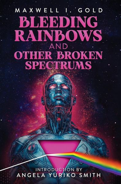 Produktbild: Bleeding Rainbows and Other Broken Spectrums
