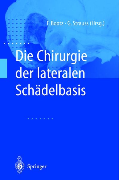 Produktbild: Die Chirurgie der lateralen Sch&auml;delbasis