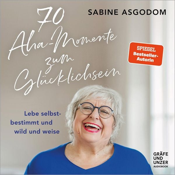 Produktbild: 70 Aha-Momente zum Gl&uuml;cklichsein