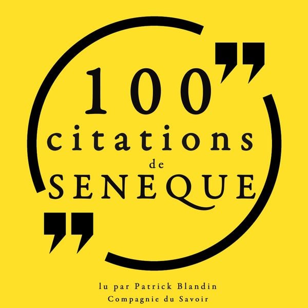 100 citations de Sénèque - Sénèque, Audio, 9782821153790