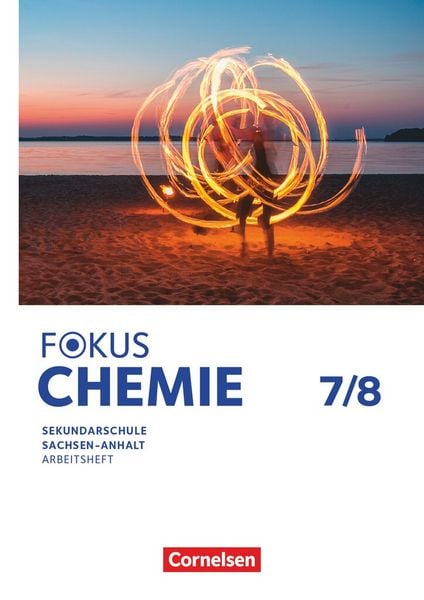 Fokus Chemie - Mittlere Schulformen - Sachsen-Anhalt 2023 - 7./8. Schuljahr, Taschenbuch von , Cornelsen Verlag, 978-3-06-011415-3