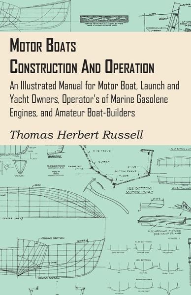 Motor Boats - Construction and Operation