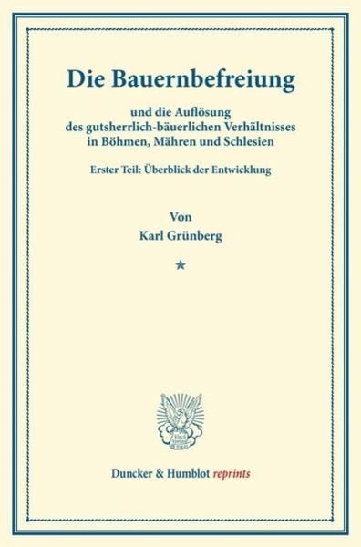 Die Bauernbefreiung, Taschenbuch von Karl Grünberg, Duncker & Humblot, 9783428163878