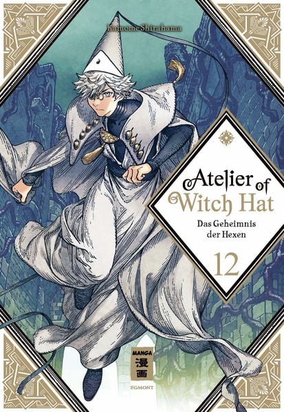 Atelier of Witch Hat 12, Taschenbuch von Kamome Shirahama, Egmont Manga, 9783755503170