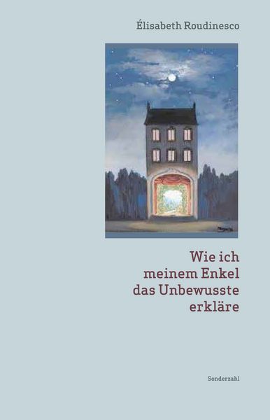 Produktbild: Wie ich meinem Enkel das Unbewusste erkl&auml;re