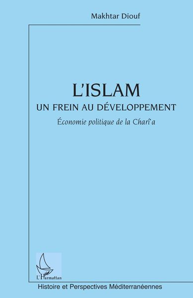 Produktbild: L'islam un frein au developpement - economie politique de la
