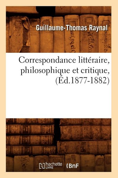Produktbild: Correspondance litt&eacute;raire, philosophique et critique, (&Eacute;d.1877-1882)