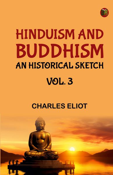 Produktbild: Hinduism and Buddhism, An Historical Sketch, Vol. 3