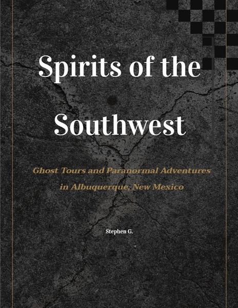 Produktbild: Spirits of the Southwest: Ghost Tours and Paranormal Adventures in Albuquerque