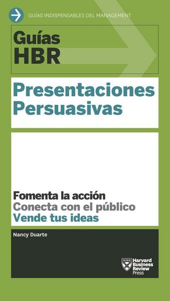 Produktbild: Gu&iacute;as Hbr: Presentaciones Persuasivas (HBR Guide to Persuasive Presentation Spanish Edition)