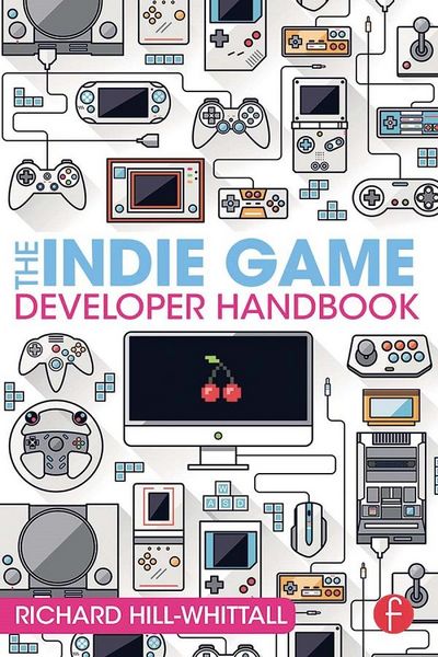 Produktbild: The Indie Game Developer Handbook