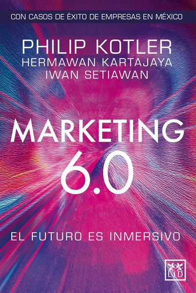 Produktbild: Marketing 6.0 Versi&oacute;n M&eacute;xico