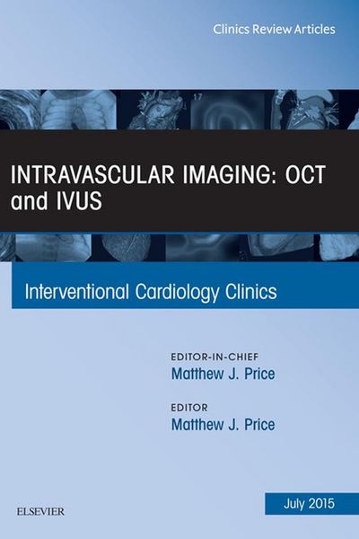 Produktbild: Intravascular Imaging: OCT and IVUS, An Issue of Interventional Cardiology Clinics