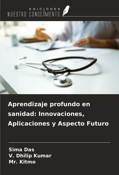 Produktbild: Aprendizaje profundo en sanidad: Innovaciones, Aplicaciones y Aspecto Futuro
