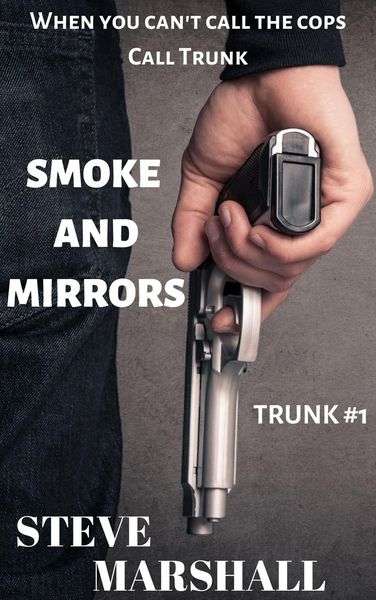 Produktbild: Smoke and Mirrors (Trunk, #1)