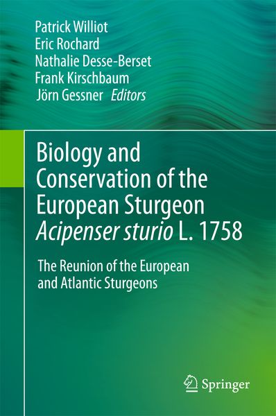 Produktbild: Biology and Conservation of the European Sturgeon Acipenser sturio L. 1758