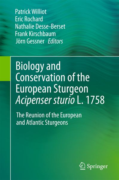 Produktbild: Biology and Conservation of the European Sturgeon Acipenser sturio L. 1758