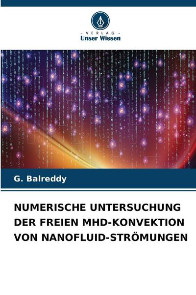 Produktbild: Numerische Untersuchung der Freien Mhd-Konvektion von Nanofluid-Str&ouml;mungen