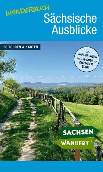 Wanderbuch Sächsische Ausblicke, Taschenbuch von Jörg Ludewig,Silke Rödel, Ddv Edition, 978-3-948916-30-5