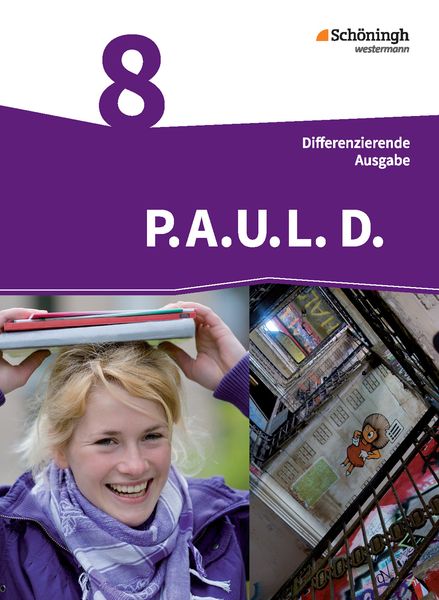 Produktbild: P.A.U.L. D. - Pers&ouml;nliches Arbeits- und Lesebuch Deutsch - Differenzierende Ausgabe 8. Klasse