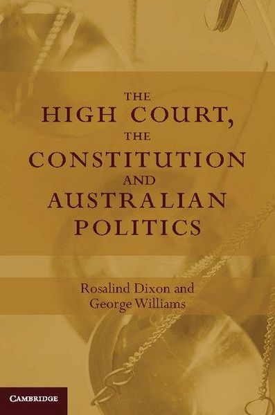 Produktbild: The High Court, the Constitution and Australian Politics