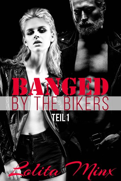Produktbild: Banged by the Bikers Teil 1