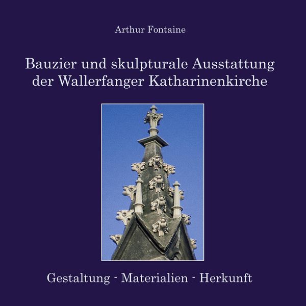 Produktbild: Bauzier und skulpturale Ausstattung der Wallerfanger Katharinenkirche