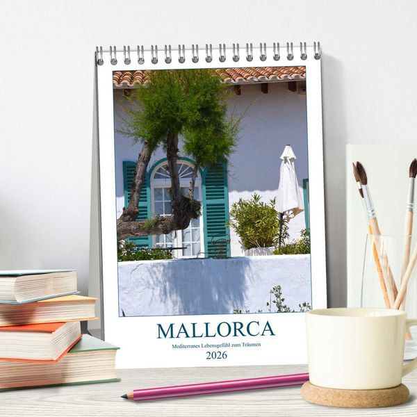 Produktbild: Mallorca - Mediterranes Lebensgef&uuml;hl zum Tr&auml;umen (Tischkalender 2026 DIN A5 hoch), CALVENDO Monatskalender