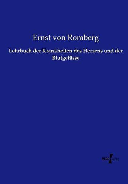Produktbild: Lehrbuch der Krankheiten des Herzens und der Blutgef&auml;sse