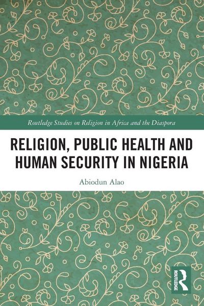 Produktbild: Religion, Public Health and Human Security in Nigeria
