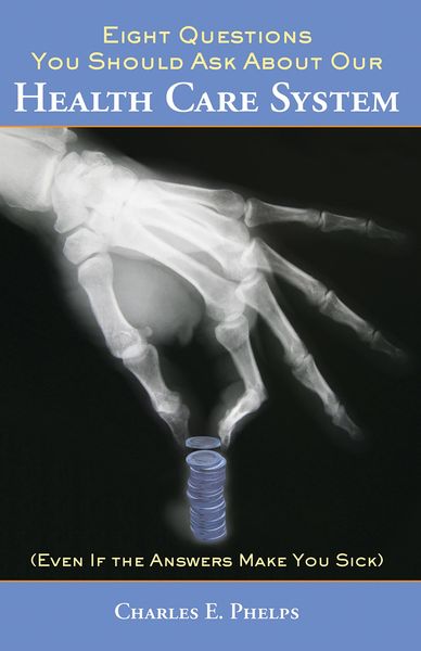 Produktbild: Eight Questions You Should Ask About Our Health Care System