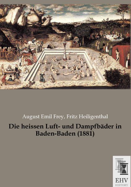 Produktbild: Die heissen Luft- und Dampfb&auml;der in Baden-Baden (1881)