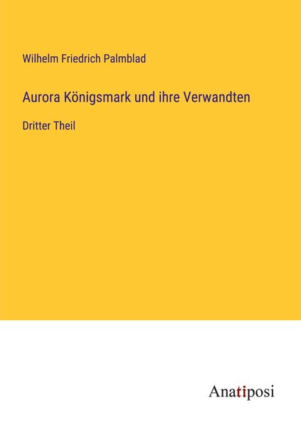 Produktbild: Aurora K&ouml;nigsmark und ihre Verwandten