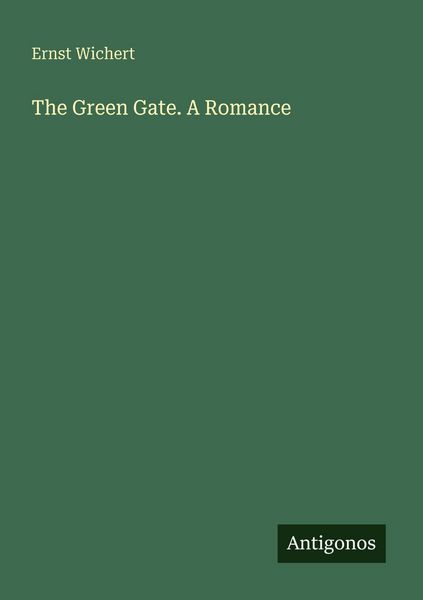Produktbild: The Green Gate. A Romance