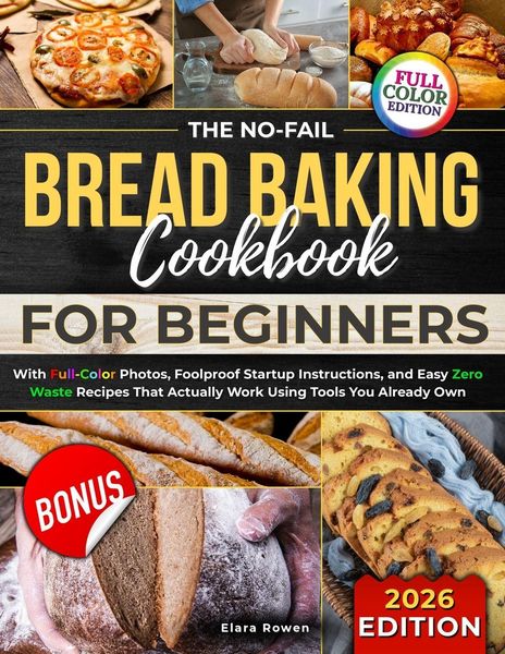 Produktbild: The No-Fail Bread Baking Cookbook For Beginners