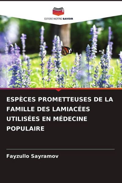 Produktbild: Esp&egrave;ces Prometteuses De La Famille des Lamiac&eacute;es Utilis&eacute;es En M&eacute;decine Populaire