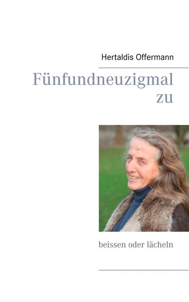 Produktbild: F&uuml;nfundneuzigmal zu beissen oder l&auml;cheln