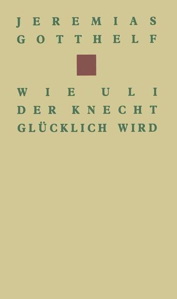 Produktbild: Wie Uli der Knecht gl&uuml;cklich wird