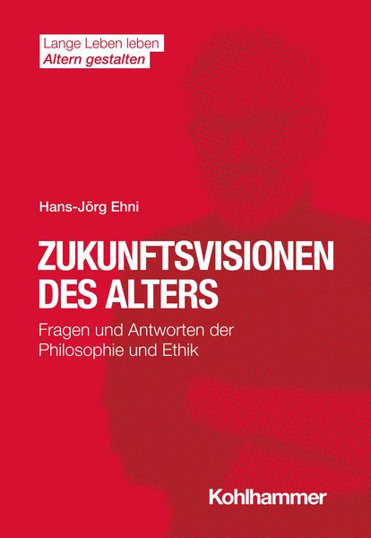 Produktbild: Zukunftsvisionen des Alters