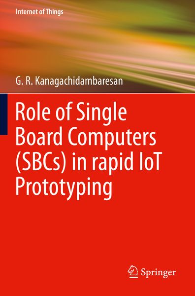 Produktbild: Role of Single Board Computers (SBCs) in rapid IoT Prototyping