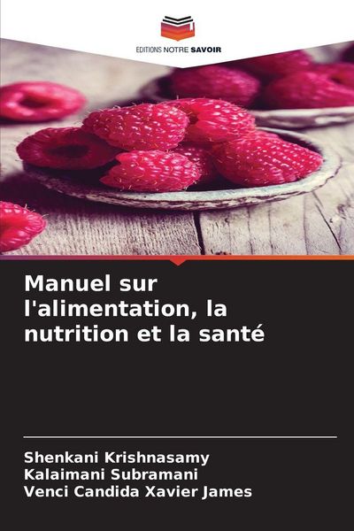 Produktbild: Manuel sur l'alimentation, la nutrition et la sant&eacute;
