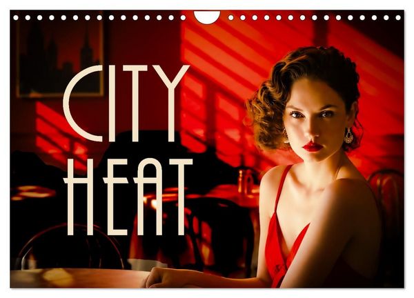 Produktbild: CITY HEAT (Wandkalender 2027 DIN A4 quer), CALVENDO Monatskalender