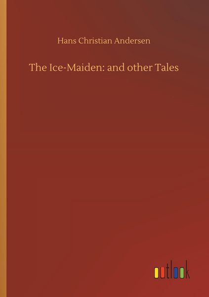 Produktbild: The Ice-Maiden: and other Tales